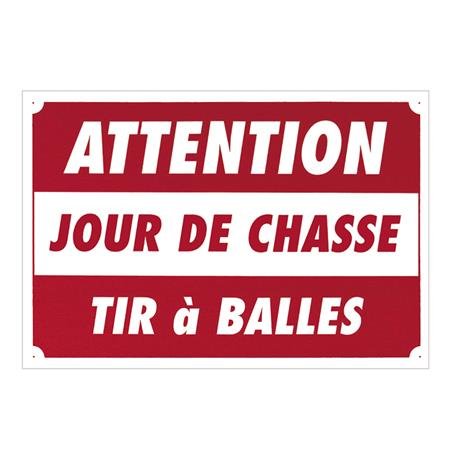 Panneau signalisation Europ Arm Jour de Chasse 40 x 60 cm